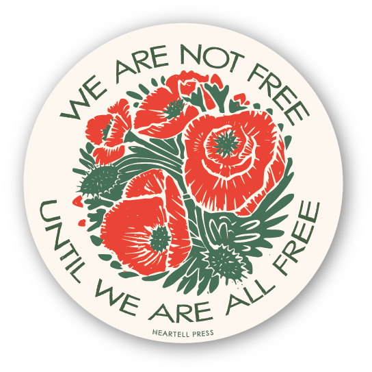 We Are Not Free | Sticker