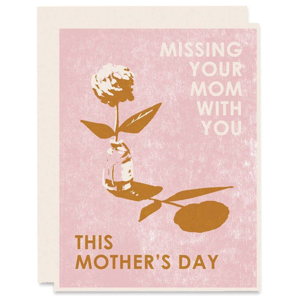Missing Your Mom With You Single Letterpress Mother's Day Card
