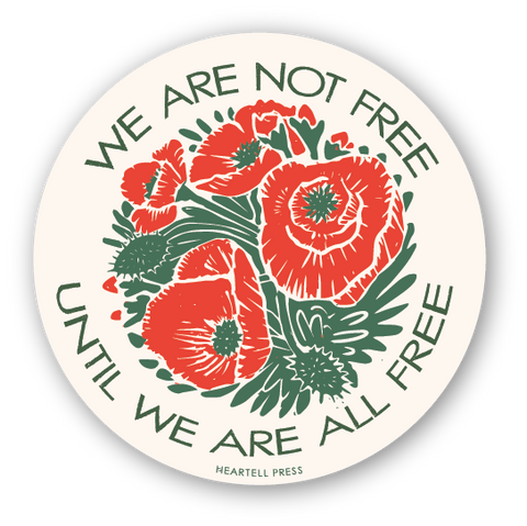 We Are Not Free | Sticker