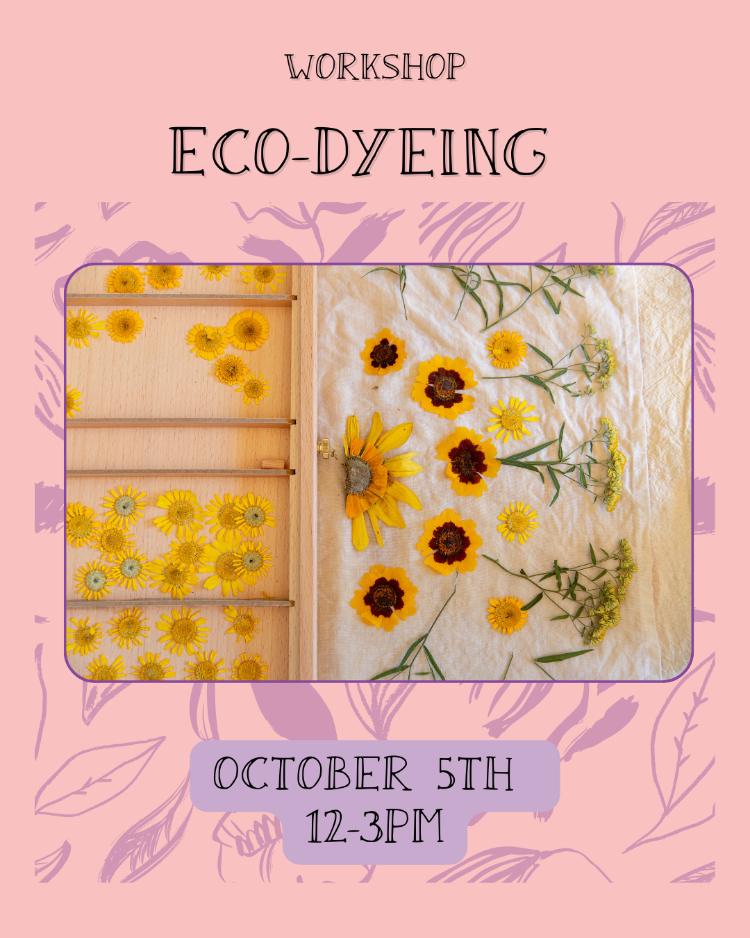 Dye Workshop | Eco-Dyeing