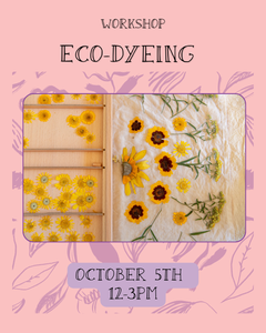 Dye Workshop | Eco-Dyeing
