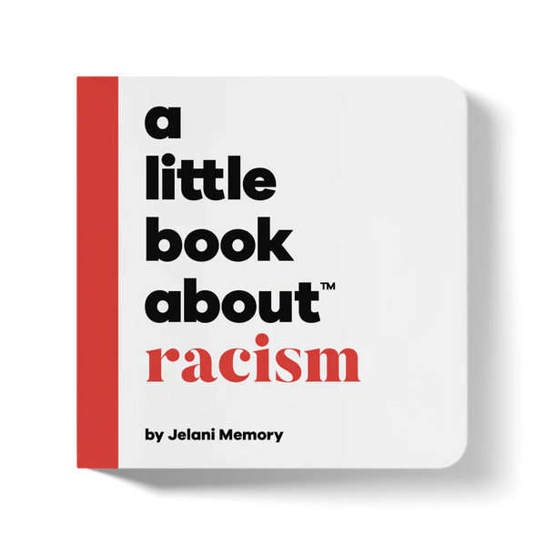 A Little Book About Racism | Board Book