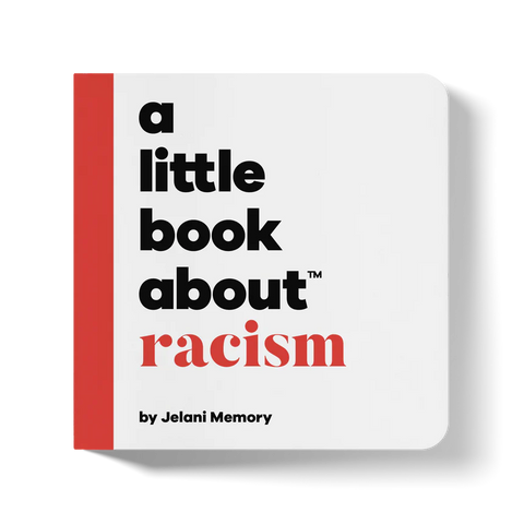 A Little Book About Racism | Board Book