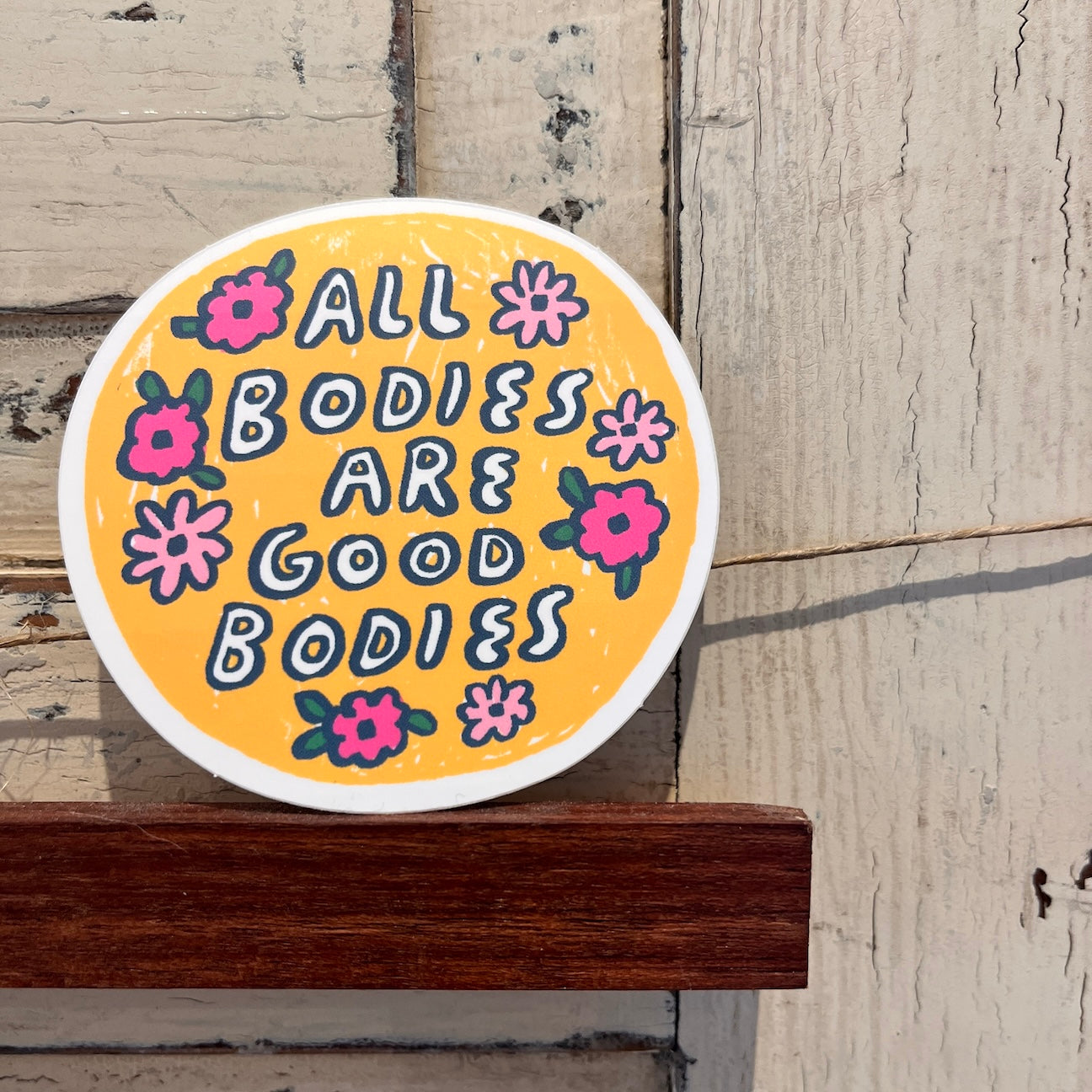 All Bodies Are Good Bodies | Sticker
