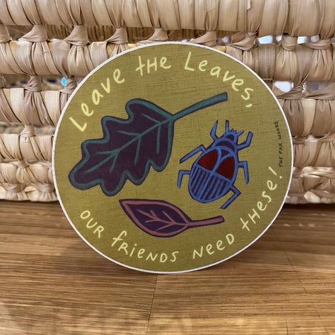 Leave the Leaves Sticker