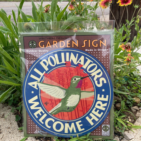 All Pollinators welcome here garden sign with hummingbird 