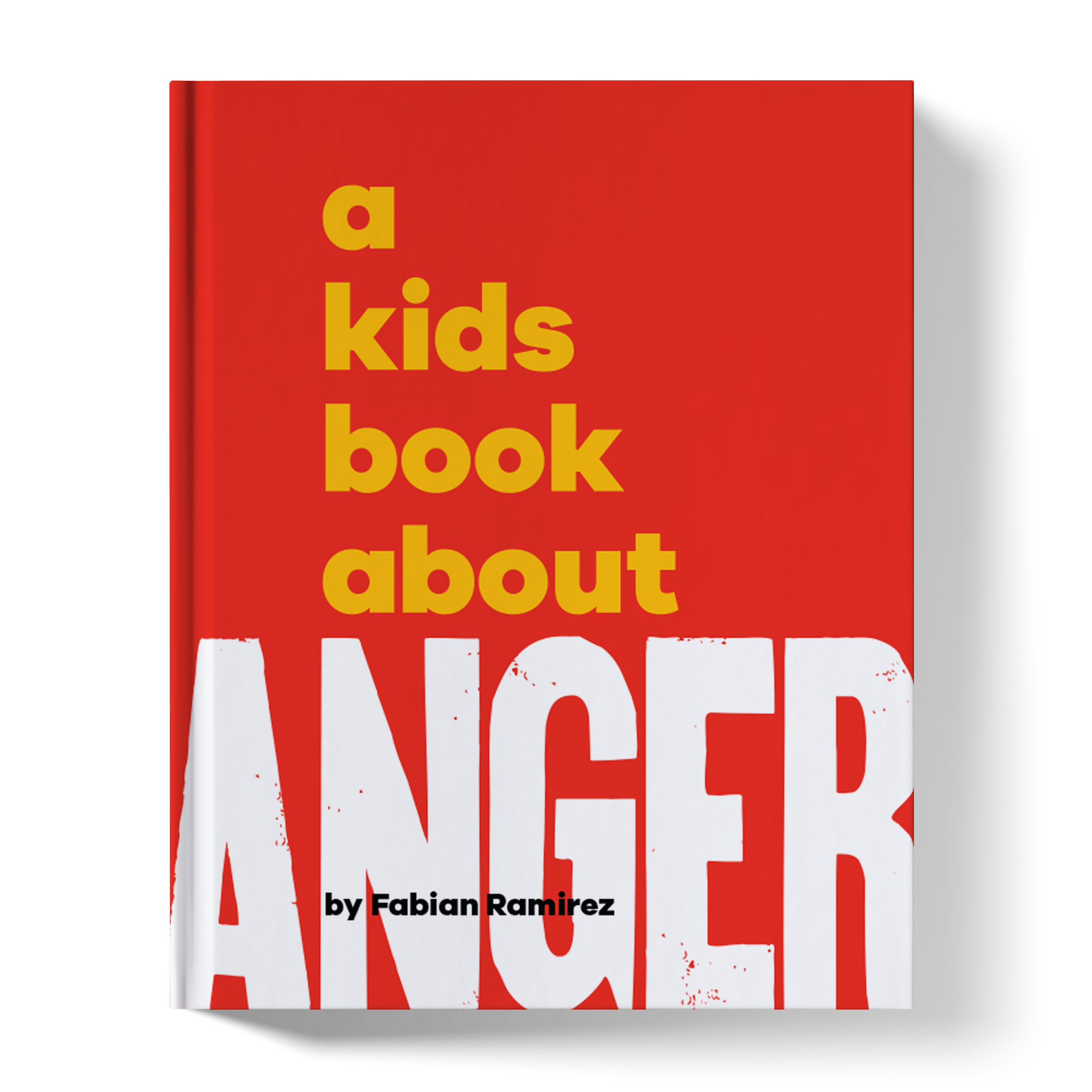 A Kids Book About Anger
