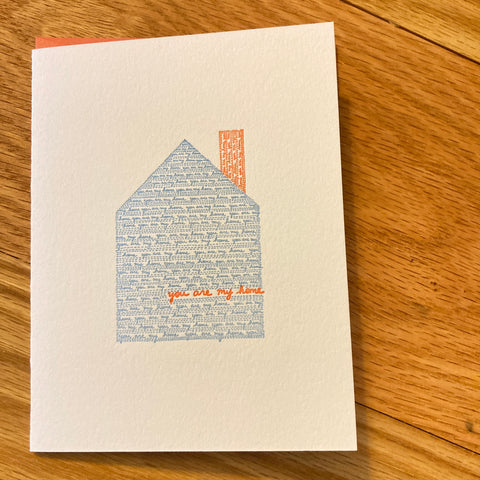 You Are My Home Letterpress Card