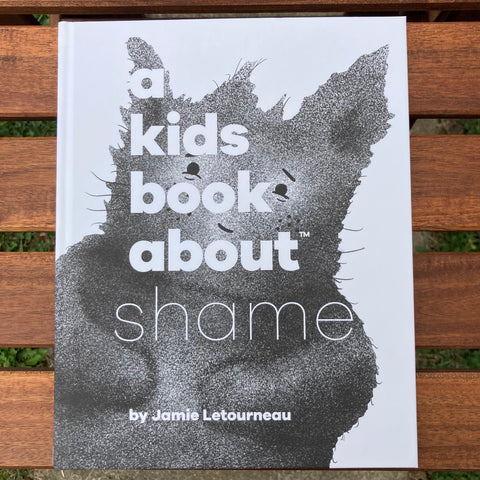 A Kids Book About Shame