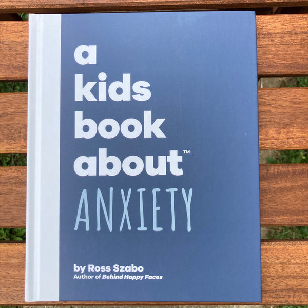 A Kids Book About Anxiety