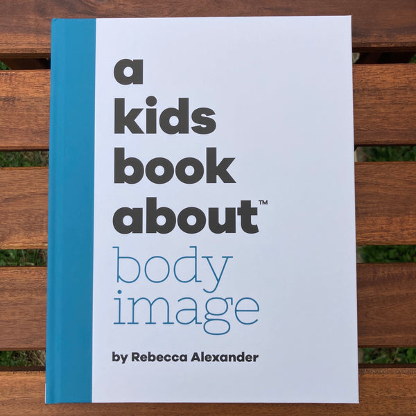 A Kids Book About Body Image