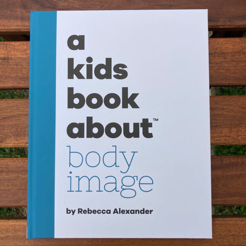 A Kids Book About Body Image